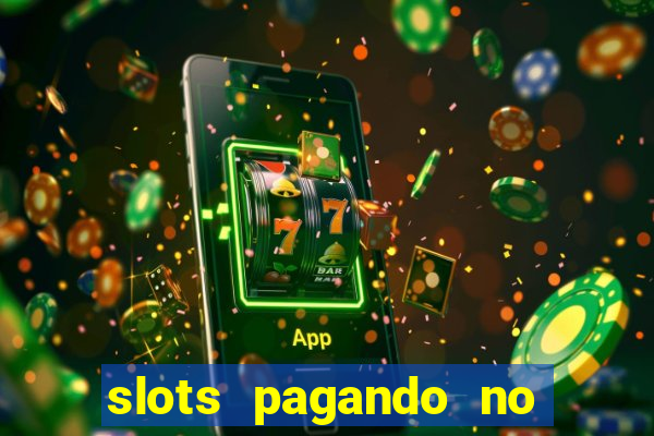 slots pagando no cadastro saque free 2024